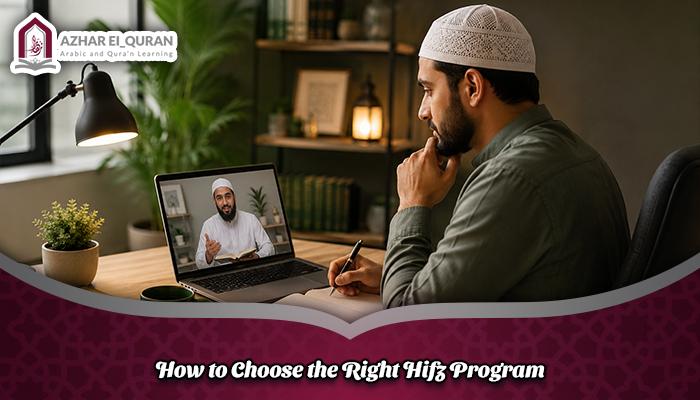 How to Choose the Right Hifz Program